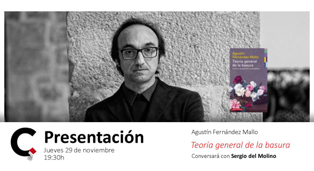 Agustín Fernández Mallo presenta en la librería Cálamo su nuevo libro Teoría General de la Basura